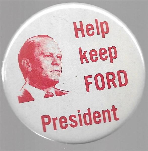 Help Keep Ford President
