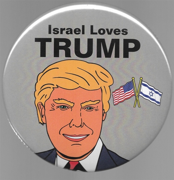 Israel Loves Trump 6 Inch Celluloid
