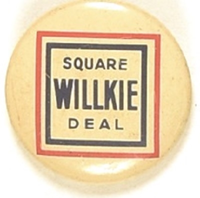 Wendell Willkie Square Deal