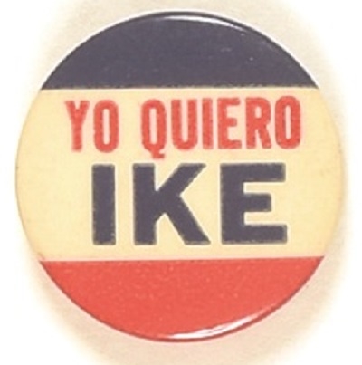 Yo Quiero Ike Spanish Eisenhower Pin