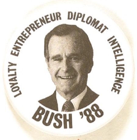 George Bush 1988 Loyalty