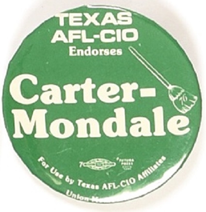 Carter, Mondale Rare Texas AFL-CIO