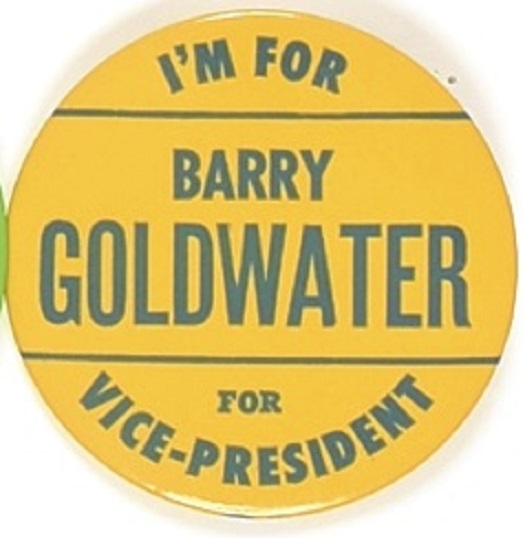 Im for Goldwater for Vice President
