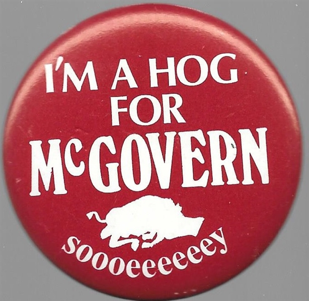 Im a Hog for McGovern 