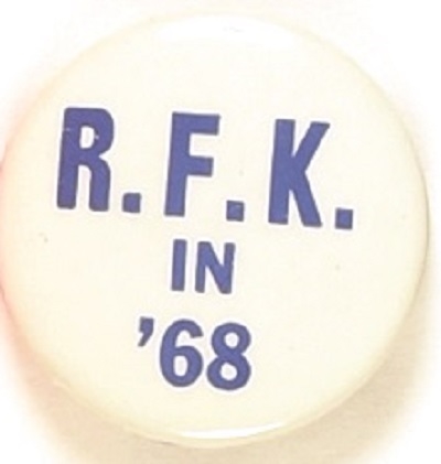 RFK in 68 Blue and White Celluloid