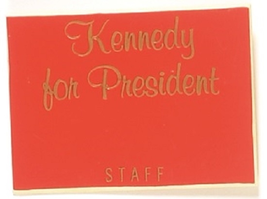 Kennedy for President Staff Badge