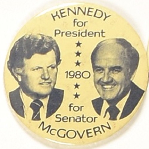 Kennedy for President, McGovern Senator 1980 Celluloid
