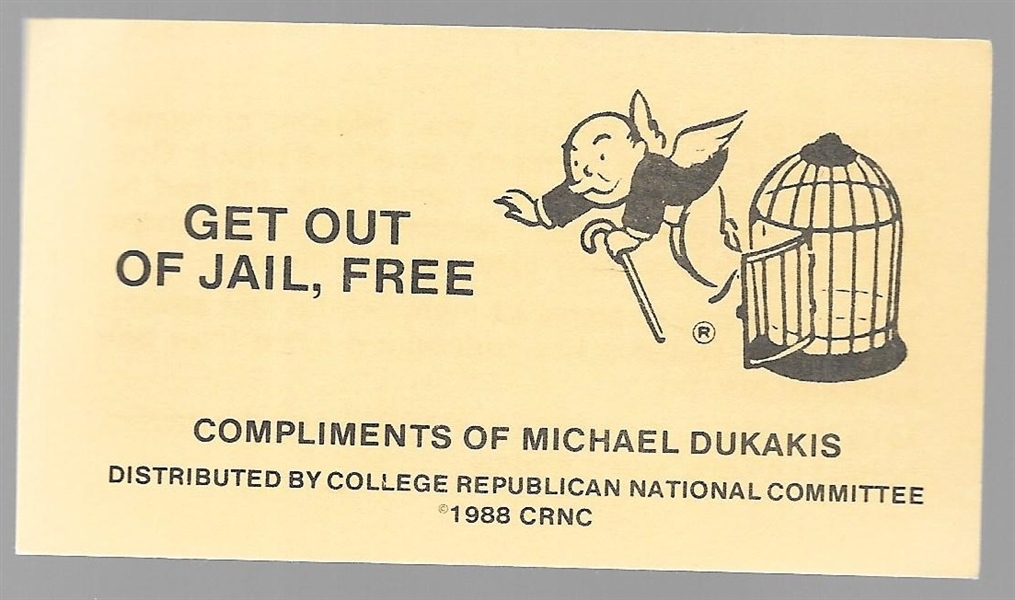 Anti Dukakis Get Out of Jail Free Card 