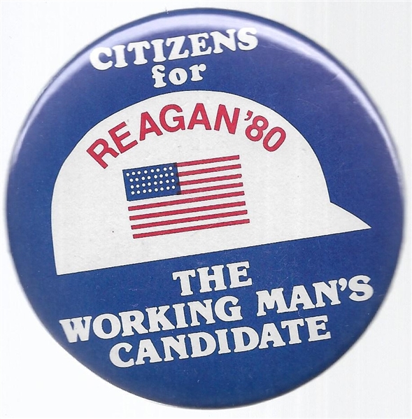 Reagan Working Mans Candidate 