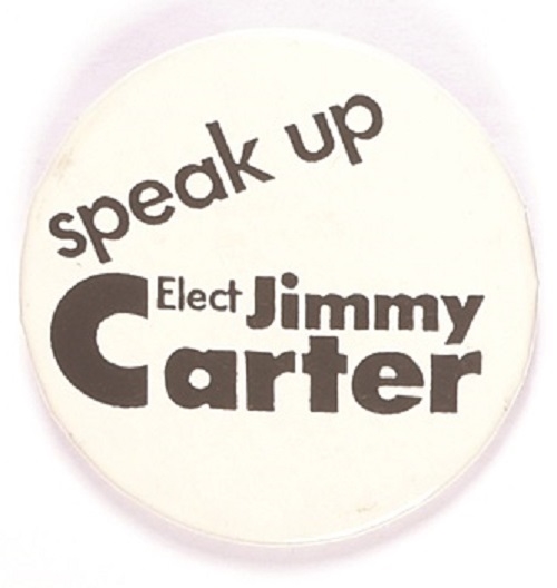 Speak Up Elect Jimmy Carter White Version