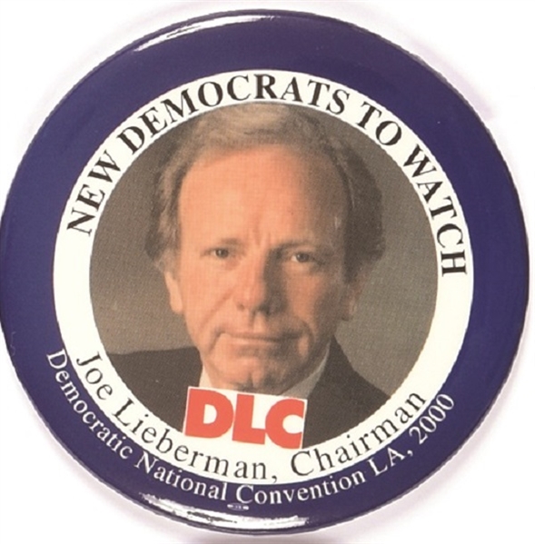 Joe Lieberman Democrats to Watch DLC 2000 Convention Pin