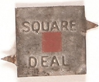 Theodore Roosevelt Square Deal Tin Tag