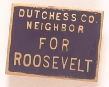 Dutchess Co. Neighbor for Roosevelt