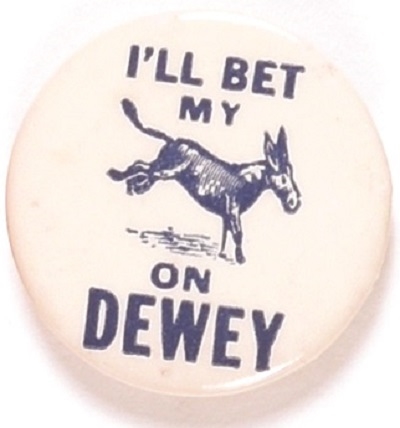 Ill Bet My Ass on Dewey