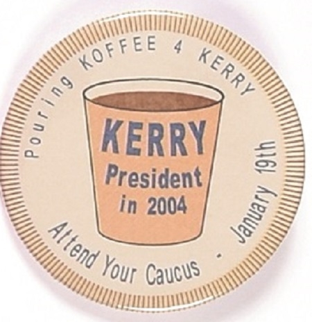 Koffee 4 Kerry Caucus Iowa Pin