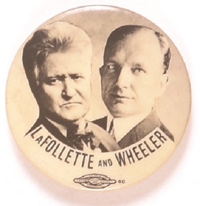 LaFollette and Wheeler 1924 Progressive Party Jugate