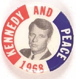 Robert Kennedy and Peace 1968
