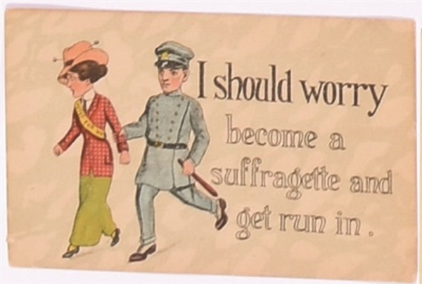 "Get Run In" Suffrage Postcard