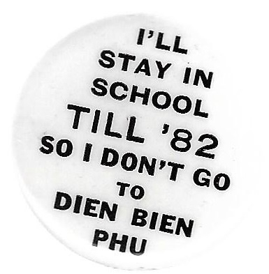 Stay In School Until 82 So I Dont go to Dien Bien Phu 