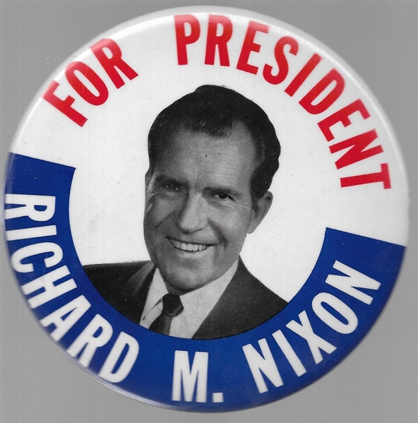 Nixon for President Classic 6 Inch Pin 