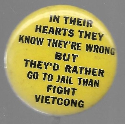 Rather Go to Jail Than Fight Viet Cong 