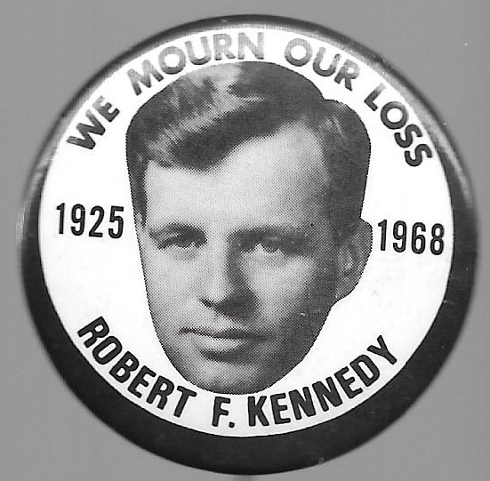 Robert Kennedy We Mourn Our Loss 