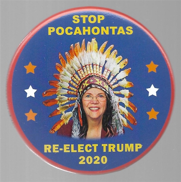 Stop Pocahontas Re-Elect Trump 