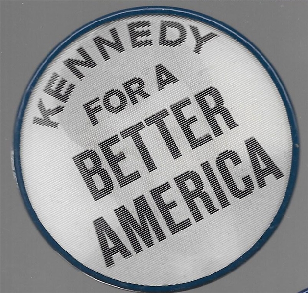 Kennedy for a Better America Flasher 