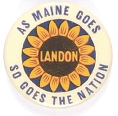 Landon as Maine Goes So Goes the Nation