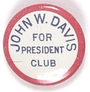 John W. Davis for President Club