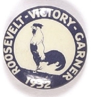 Roosevelt, Garner Victory 1932 Rooster Pin