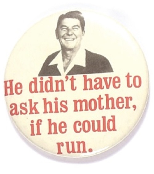 Reagan He Didn’t Have to Ask His Mother If He Could Run