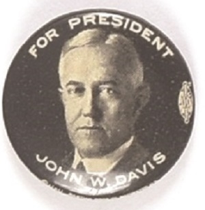 John W. Davis for President Black and White Celluloid