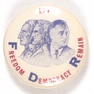 Roosevelt FDR Freedom Democracy Remains