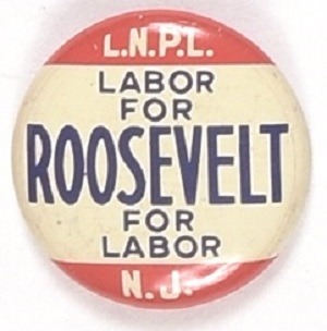 LNPL New Jersey Labor for Roosevelt