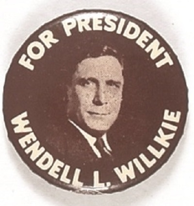 Willkie for President Brown, White Celluloid