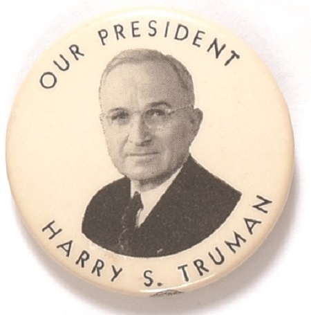 Our President Harry S. Truman