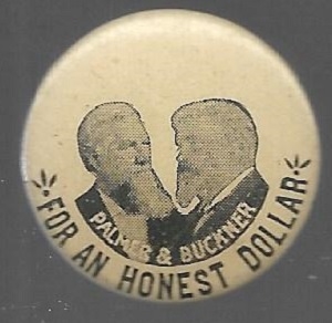 Palmer and Buckner for an Honest Dollar