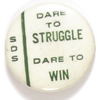 SDS Dare to Struggle, Dare to Win