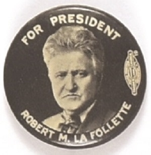 Robert LaFollette for President Progressive Party