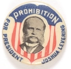 Levering for President Prohibition Party