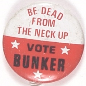 Dead from the Neck Up Vote Bunker