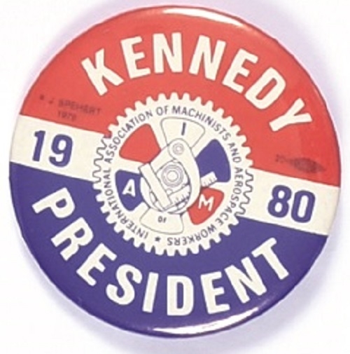 Ted Kennedy for President Labor Union Pin