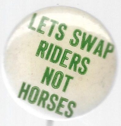 Lets Swap Riders Not Horses 