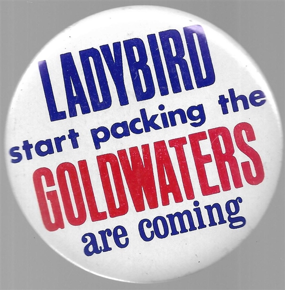 Ladybird Start Packing the Goldwaters are Coming 