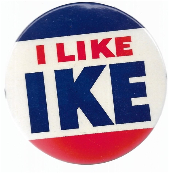 I Like Ike 3 Inch Pin