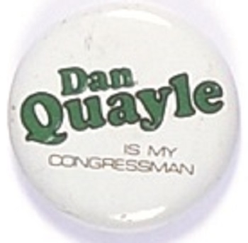 Dan Quayle is My Congressman