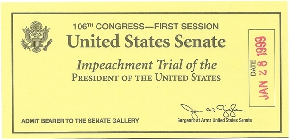 Bill Clinton Senate Gallery Impeachment Ticket