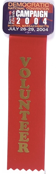 Kerry Democratic National Convention Volunteer Pin and Ribbon