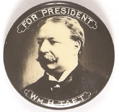 Wm. H. Taft for President